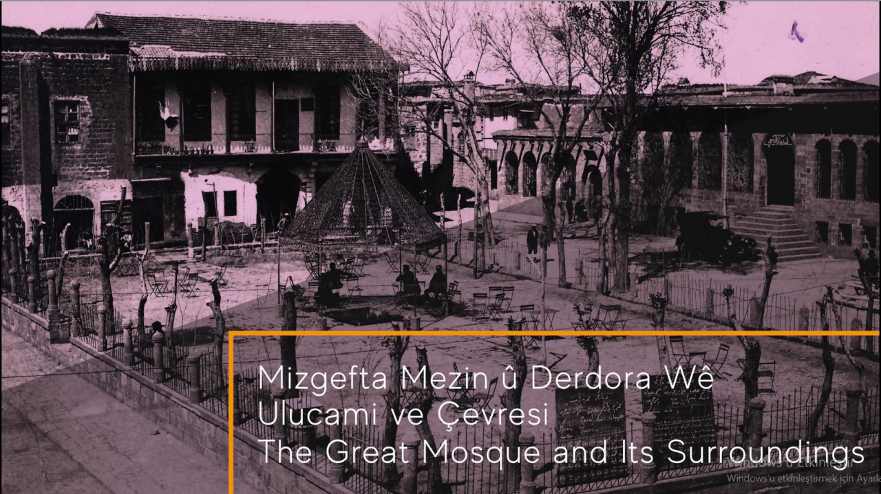  DKVD SÖZLÜ ÇALIŞMALARI: ''Diyarbakır/Sur: Bir Bellek Yolculuğu'' Mizgefta Mezin û Derdora Wê/Ulu Cami ve Çevresi/The Great Mosque and Its Surroundings
